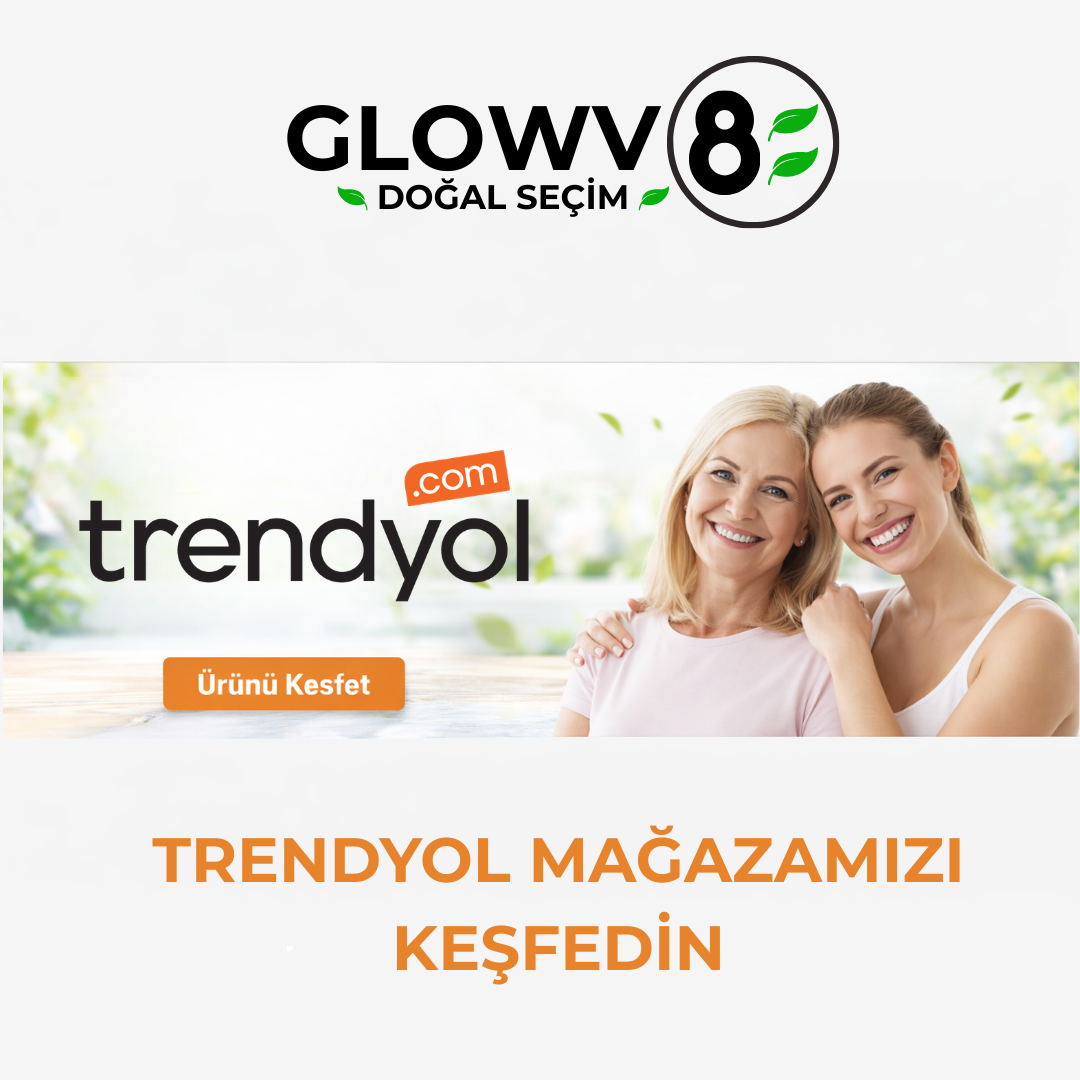 Glowv8 Trendyol Mağazası